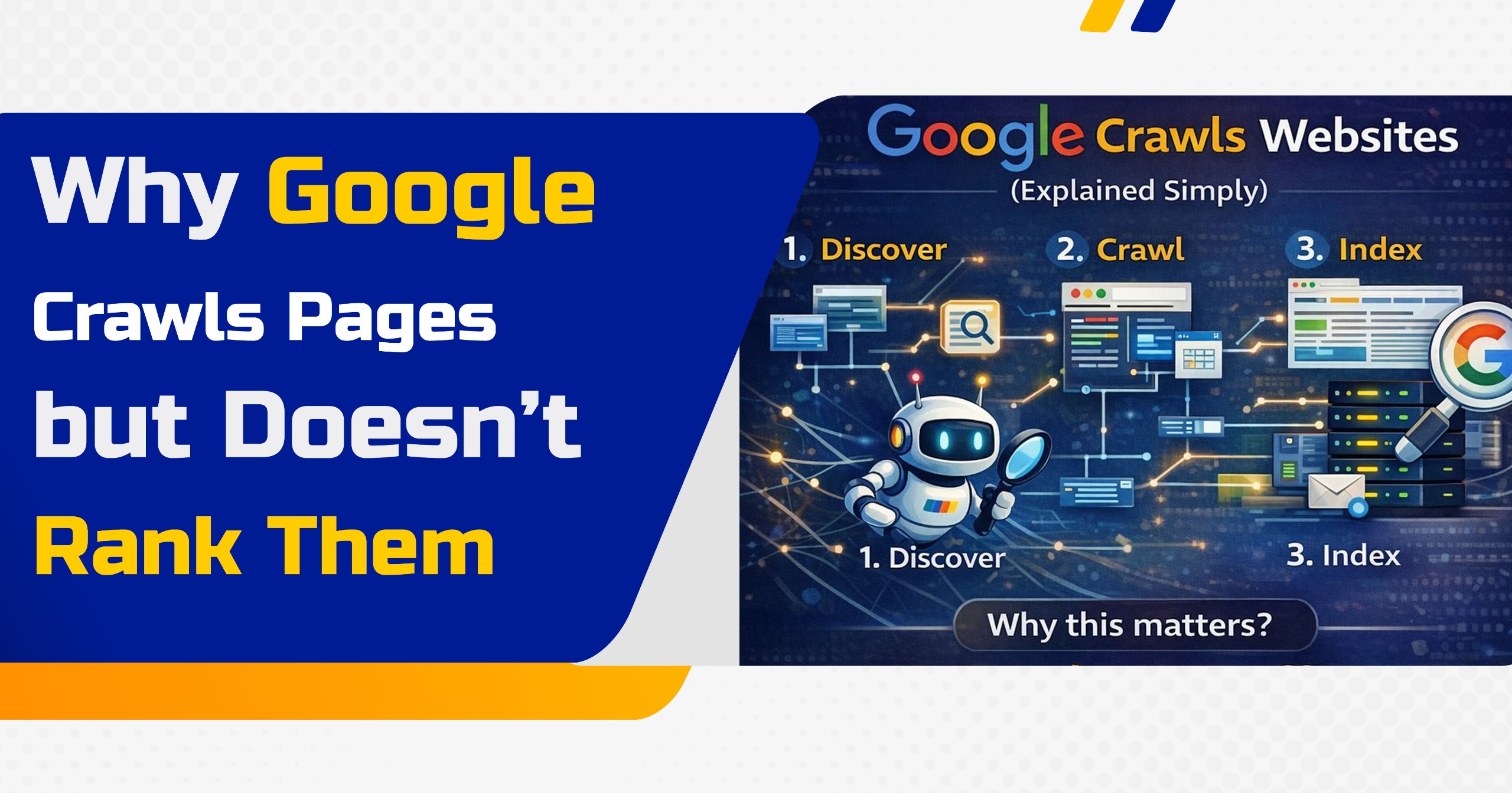 Why Google Crawls Pages but Doesn’t Rank Them